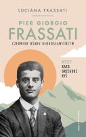 Pier Giorgio Frassati. Autor: Frassati Luciana. SmakLiter.pl Okładka książki Pier Giorgio Frassati