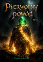 Okładka książki Pierwotny powód. Tom 1