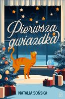 Pierwsza gwiazdka. Autor: Natalia Sońska. SmakLiter.pl Okładka książki Pierwsza gwiazdka
