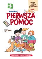 Pierwsza pomoc. Autor: Maria Mazur, Agata Matraś. SmakLiter.pl Okładka książki Pierwsza pomoc