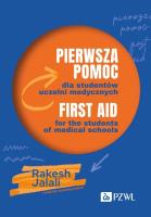 Pierwsza pomoc dla studentów uczelni medycznych. First aid for the students of medical schools. Autor: Jalali Rakesh. SmakLiter.pl Okładka książki Pierwsza pomoc dla studentów uczelni medycznych. First aid for the students of medical schools