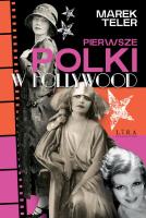 Okładka książki Pierwsze Polki w Hollywood