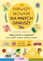 Pierwszy słownik dla małych geniuszy. Autor: Opracowanie zbiorowe. SmakLiter.pl Okładka książki Pierwszy słownik dla małych geniuszy