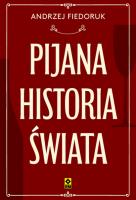 Okładka książki Pijana historia świata