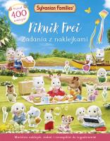 Piknik Frei. Zadania z naklejkami. Sylvanian Families. Autor: Opracowanie zbiorowe. SmakLiter.pl Okładka książki Piknik Frei. Zadania z naklejkami. Sylvanian Families
