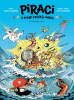 Piraci z Wysp Szczęśliwych T.4 Machinacje czasu. Autor: Daniel Koziarski, Artur Ruducha. SmakLiter.pl Okładka książki Piraci z Wysp Szczęśliwych T.4 Machinacje czasu