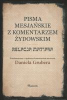 Pisma Mesjańskie z komentarzem żydowskim. Autor: Gruber Daniel. SmakLiter.pl Okładka książki Pisma Mesjańskie z komentarzem żydowskim