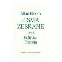 Okładka książki Pisma zebrane Tom 2. Polityka Platona
