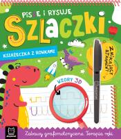 Okładka książki Piszę i rysuję szlaczki Książka z rowkami Znikający atrament Wzory 3D Zabawy grafomotoryczne Terapia ręki