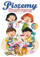 Piszemy litery i wyrazy. Autor: Kruszewski Włodzimierz, Ernest Błędowski. SmakLiter.pl Okładka książki Piszemy litery i wyrazy