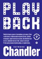 Playback. Autor: Chandler Raymond. SmakLiter.pl Okładka książki Playback