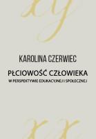 Okładka książki Płciowość człowieka w perspektywie edukacyjnej...