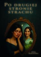 Okładka książki Po drugiej stronie strachu
