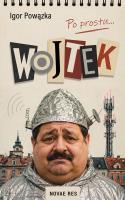 Okładka książki Po prostu… Wojtek