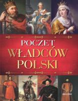 Poczet władców Polski. Autor:   Praca zbiorowa. SmakLiter.pl Okładka książki Poczet władców Polski