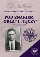 Pod znakiem „Orła” i „Tęczy”. Autor: Łabuszewski Tomasz, Krajewski Kazimierz. SmakLiter.pl Okładka książki Pod znakiem „Orła” i „Tęczy”