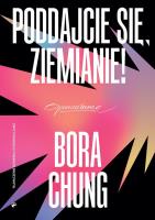 Poddajcie się, Ziemianie!. Autor: Chung Bora. SmakLiter.pl Okładka książki Poddajcie się, Ziemianie!