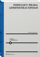 Podstawy prawa administracyjnego. Wykłady dla znudzonych. Autor: Jakimowicz Wojciech. SmakLiter.pl Okładka książki Podstawy prawa administracyjnego. Wykłady dla znudzonych