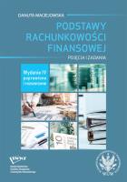 Podstawy rachunkowości finansowej. Autor: Maciejowska Danuta. SmakLiter.pl Okładka książki Podstawy rachunkowości finansowej