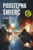 Podstępna śmierć. Autor: Szubański Rajmund. SmakLiter.pl Okładka książki Podstępna śmierć