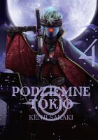 Podziemne Tokio. Tom 4. Autor: Kenji Sakaki. SmakLiter.pl Okładka książki Podziemne Tokio. Tom 4