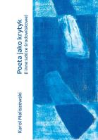 Okładka książki Poeta jako krytyk (i inne szkice środowiskowe)