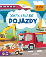 Pojazdy. Odkryj i znajdź. Autor: Opracowanie zbiorowe. SmakLiter.pl Okładka książki Pojazdy. Odkryj i znajdź