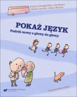 Okładka książki Pokaż język. Podróż mowy z głowy do głowy
