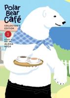Polar Bear Cafe Collector's Edition Vol. 1 wer. angielska. Autor: Aloha Higa. SmakLiter.pl Okładka książki Polar Bear Cafe Collector's Edition Vol. 1 wer. angielska
