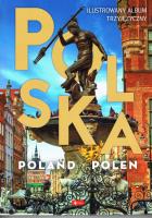 Polska, Poland, Polen (ilustrowany album trzyjęzyczny). Autor: Opracowanie zbiorowe. SmakLiter.pl Okładka książki Polska, Poland, Polen (ilustrowany album trzyjęzyczny)