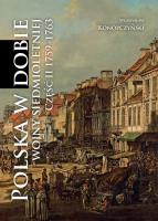 Okładka książki Polska w dobie wojny siedmioletniej cz.2 1759-1763