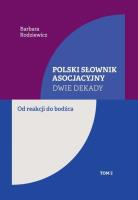 Okładka książki Polski słownik asocjacyjny. Dwie dekady T.2