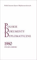 Okładka książki Polskie Dokumenty Dyplomatyczne 1980 styczeń...