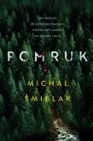 Pomruk. Autor: Michał Śmielak. SmakLiter.pl Okładka książki Pomruk