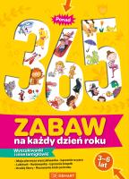 Okładka książki Ponad 365 zabaw na każdy dzień roku. Wyszukiwanki i inne łamigłówki. W 3-6 lat