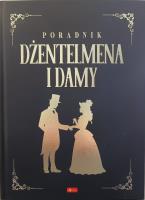 Poradnik dżentelmena i damy. Autor: Zbigniew Hojka. SmakLiter.pl Okładka książki Poradnik dżentelmena i damy