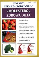 Porady Lekarza Rodzinnego Cholesterol Zdrowa Dieta. Wydawca: Literat. SmakLiter.pl Opakowanie Porady Lekarza Rodzinnego Cholesterol Zdrowa Dieta