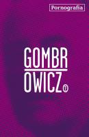 Pornografia. Autor: Gombrowicz Witold. SmakLiter.pl Okładka książki Pornografia