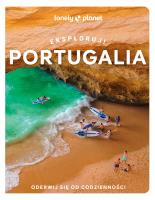 Portugalia. Eksploruj!. Autor: Opracowanie zbiorowe. SmakLiter.pl Okładka książki Portugalia. Eksploruj!