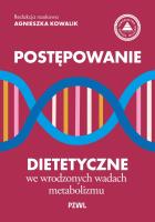 Okładka książki Postępowanie dietetyczne we wrodzonych wadach metabolizmu