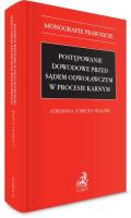 Okładka książki Postępowanie dowodowe przed sądem odwoławczym w...