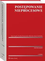 Postępowanie nieprocesowe. Autor: Gapska Edyta, Studzińska Joanna, Karolina Komarnicka-Boberska. SmakLiter.pl Okładka książki Postępowanie nieprocesowe