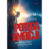 Potęga ambicji w.2. Autor: Jim Rohn. SmakLiter.pl Okładka książki Potęga ambicji w.2