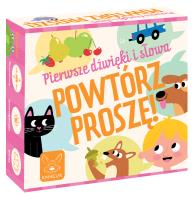 Powtórz Proszę! Pierwsze dźwięki i słowa. Wydawca: Kangur. SmakLiter.pl Opakowanie Powtórz Proszę! Pierwsze dźwięki i słowa