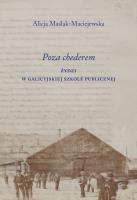 Okładka książki Poza chederem. Żydzi w galicyjskiej szkole publicznej