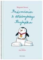 Pozdrowienia z Wielorybiego Przylądka. Autor: Iwasa Megumi, Jrg Mhle. SmakLiter.pl Okładka książki Pozdrowienia z Wielorybiego Przylądka