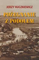 Okładka książki Pożegnanie z Podolem