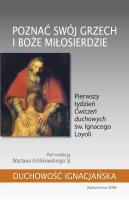 Poznać swój grzech i Boże miłosierdzie. Autor: Wacław Królikowski SJ. SmakLiter.pl Okładka książki Poznać swój grzech i Boże miłosierdzie