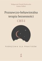 Okładka książki Poznawczo-behawioralna terapia bezsenności CBT-I Podręcznik dla praktyka