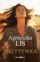 Pozytywka. Autor: Agnieszka Lis. SmakLiter.pl Okładka książki Pozytywka